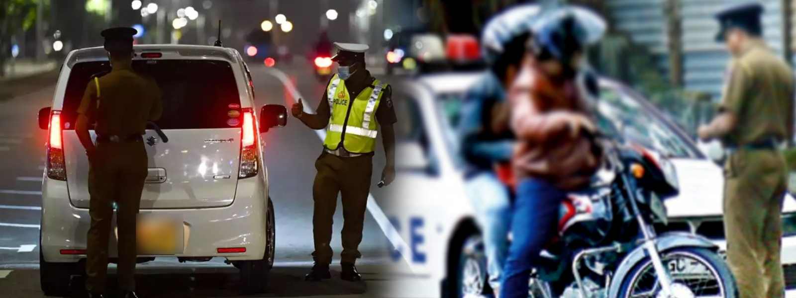 கடுமையாக்கப்பட்டுள்ள பொலிஸ் சுற்றிவளைப்புகள்